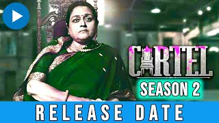 Cartel Season 2 Release date | Cartel Season 2 Update | Cartel 2 Trailer |Cartel Season 2 Kab Aayega