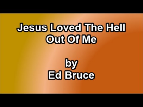 download lagu mp3 mp4 Jesus Loved The Hell Right Out Of Me, download mp3 Jesus Loved The Hell Right Out Of Me free downloadn, video klip Jesus Loved The Hell Right Out Of Me