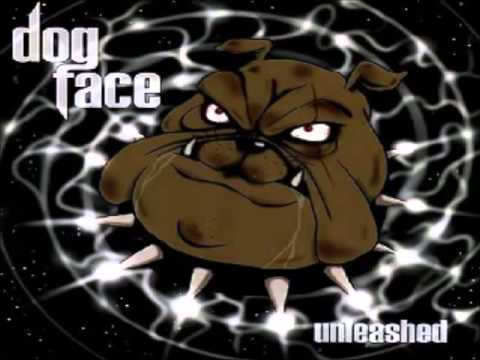 Dogface - Let It Out