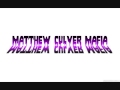 MATTHEW CULVER MAFIA TRAP SOUND YEA HOE ...