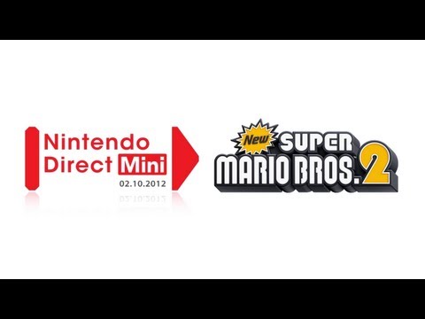Nintendo Direct Mini - New Super Mario Bros. 2