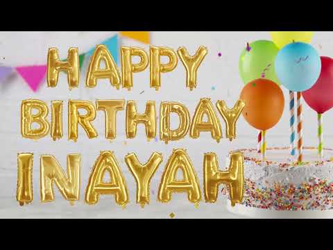 Inayah Happy Birthday Song  / Happy Birthday Song for Inayah  🥳
