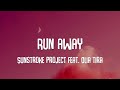 Sunstroke project feat. Olia tira - Run away (Lyrics) | Epic sax guy