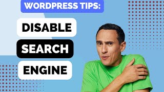 How To Disable Search Engine For Crawling Your Site In Wordpress