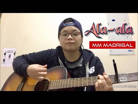 Ala ala | MM Madrigal Cover by Jogz