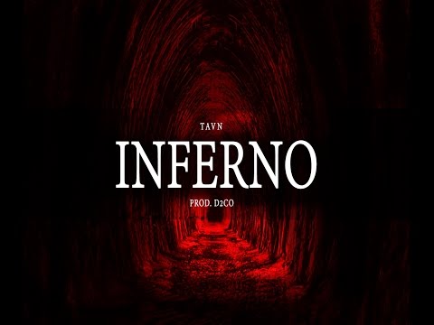TAVN - Inferno (Prod. D2c0)