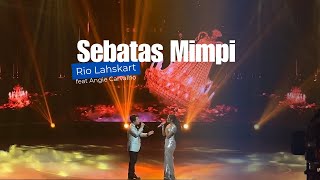 Download lagu Rio Lahskart ft Angie Carvalho - Sebatas Mimpi Spekta 11 Indonesian Idol XIV 27042026 mp3