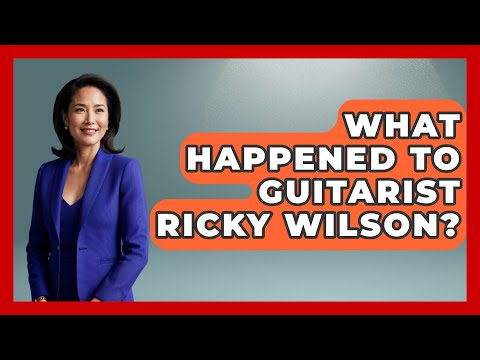 What Happened To Guitarist Ricky Wilson? - Rock and Roll Wizards