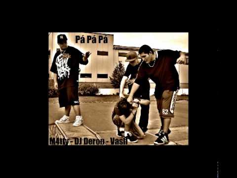 M4tty ft. Vasil - Pá Pá Pá (Prod.by DJ Deron)