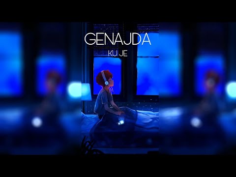 GENAJDA - Ku Je