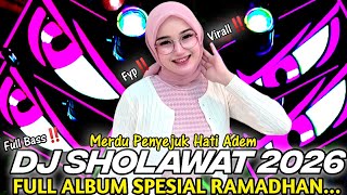 Download lagu DJ FULL ALBUM - SHOLAWAT NABI BULAN RAMADHAN 2026 PALING CARI FULL BASS‼️‼️ mp3