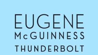 Eugene McGuinness - Thunderbolt