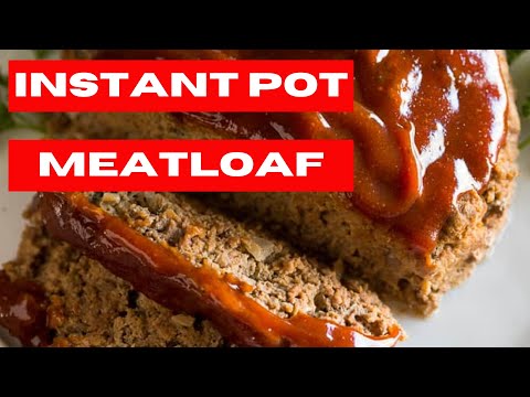 Instant Pot Meatloaf with Potatoes and Carrots