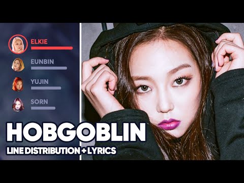 CLC - Hobgoblin (Line Distribution + Lyrics Color Coded) PATREON REQUESTED