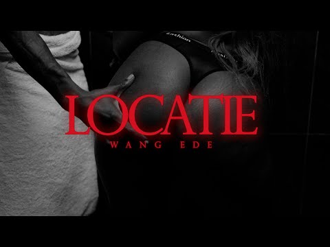 Wang Ede - Locatie (Official Music Video)