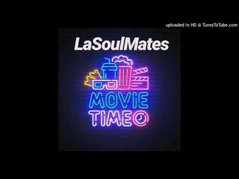 LaSoulMates - Movie Time (Gqom Mix)