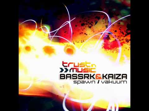 Bassrk & Kaiza - Spawn