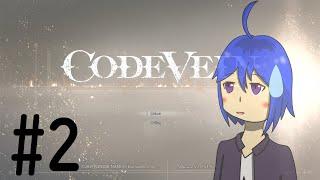 CODE VEIN をグダグダやります＃２（実況）