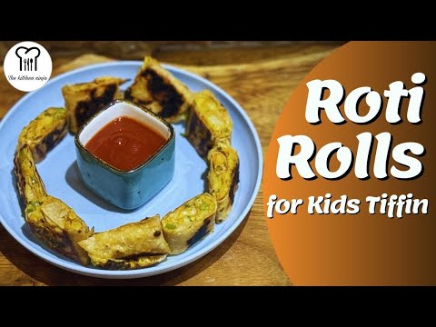 Kids Special Tiffin Recipe Roti Rolls | Roti Rolls for Kids Tiffin