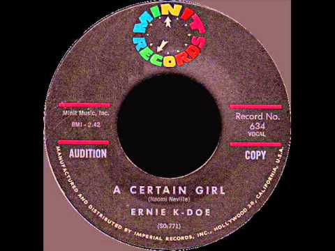 Ernie K Doe -- A Certain Girl