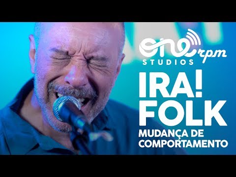 IRA! FOLK - Mudança de Comportamento - ONErpm Showcase