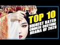 🙂Top 10 🙂Highest Rated Chinese Costume Drama of 2020