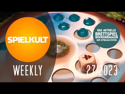 Weekly 27/2023 // Brettspiel-Reviews, Spieletreff, Vorschau