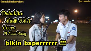 Download lagu DULU KITA MASIH SMA - LUTHFI AULIA feat. ADINDA COVER BY MUSISI JOGJA PROJECT mp3