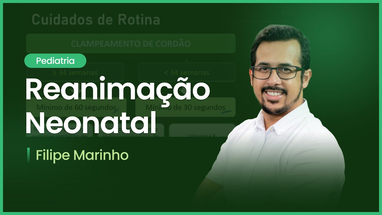 Reanimação Neonatal | Cortes de Aulas: Pediatria