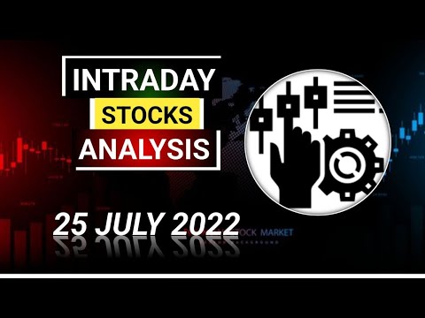 Intraday Stocks For Monday || 25 JULY 2022 ||