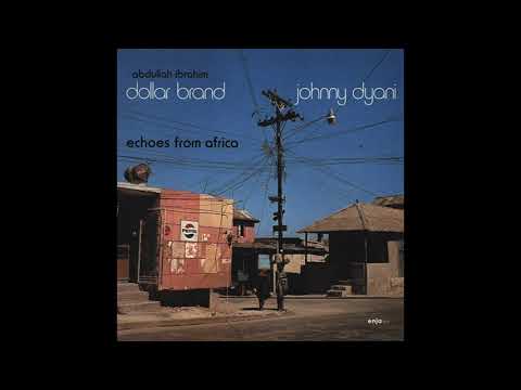Abdullah Ibrahim & Dollar Brand, Johnny Dyani - Echoes From Africa (1979)