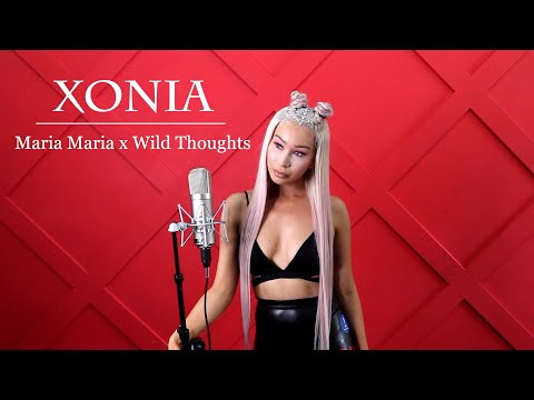 Wild Thoughts X Maria Maria - Xonia (Cover)