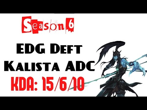 Korea Challenger LOL - EDG Deft - Kalista ADC (Mar 1, 2016)