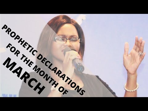 PROPHETIC DECLARATIONS FOR THE MONTH OF MARCH