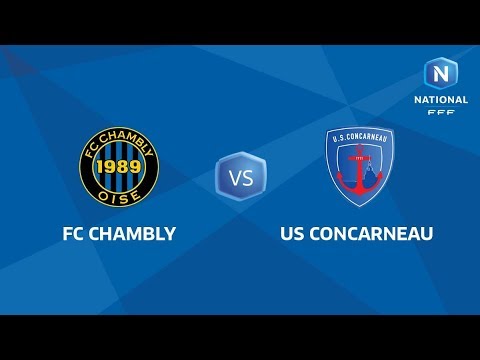 J15 : FC Chambly - US Concarneau I National FFF 2018-2019