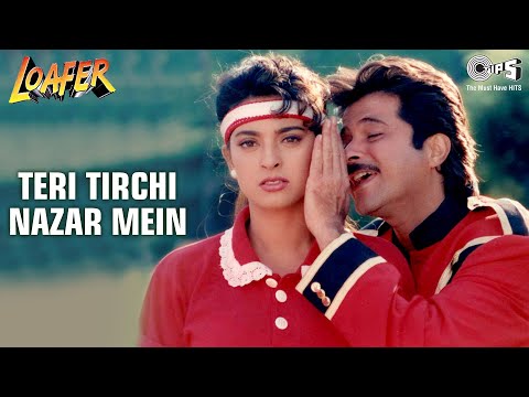 Teri Tirchi Nazar Mein | Anil Kapoor & Juhi Chawla | Loafer | Udit Narayan | 90's Hindi Song