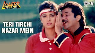 Teri Tirchi Nazar Mein  Anil Kapoor & Juhi Cha