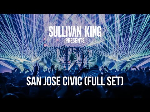 SULLIVAN KING - SAN JOSE CIVIC (FULL LIVE SET)