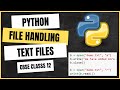 CBSE CLASS 12 Computer Science File Handling Part 1 Introduction And Text Files Tamil