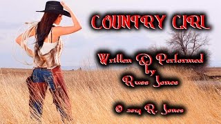 Country Girl - Russ Jones (c) 2014 R. Jones Music