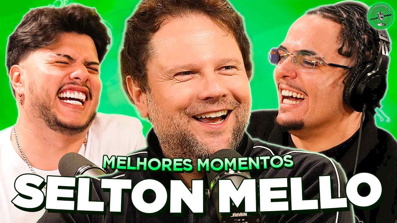 SELTON MELLO NO PODPAH - MELHORES MOMENTOS
