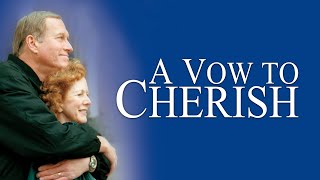 A Vow to Cherish | A Billy Graham Film