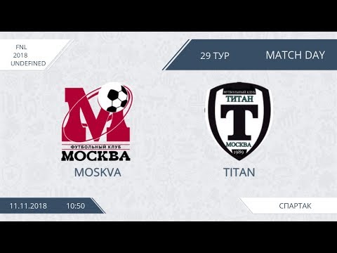 AFL18. Russia. FNL. Day 29. Moskva - Titan.