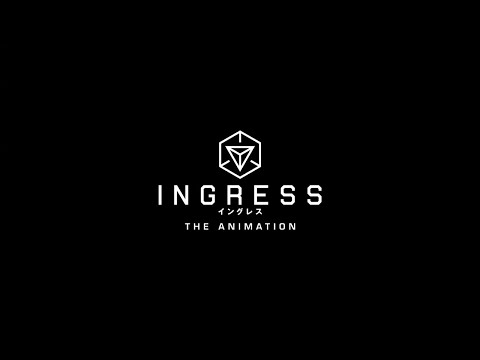 Ingress the Animation Trailer