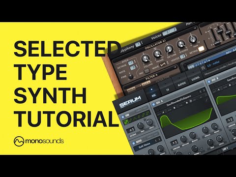 Selected Type Deep House Stab Synth in Serum | Tutorial by Monosounds.studio