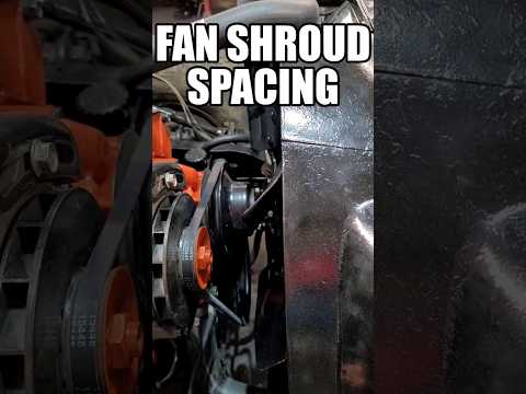 What Should Your Fan and Shroud Spacing be? #shorts #c10 #diy #mechanic
