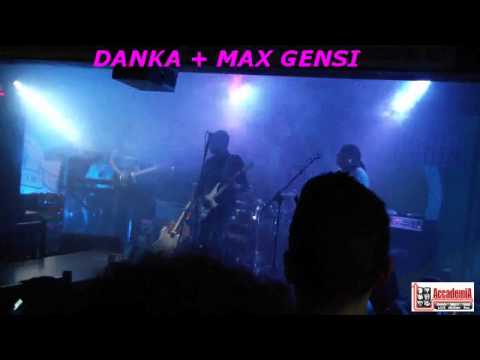 DANKA + MAX GELSI LIVE 06.04.12 @ ACCADEMIA BIRRERIA PUB