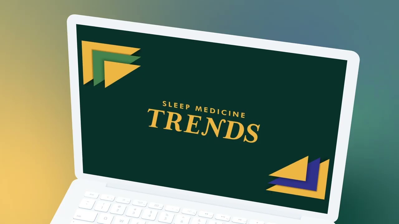 Sleep Medicine Trends 2024 On Demand