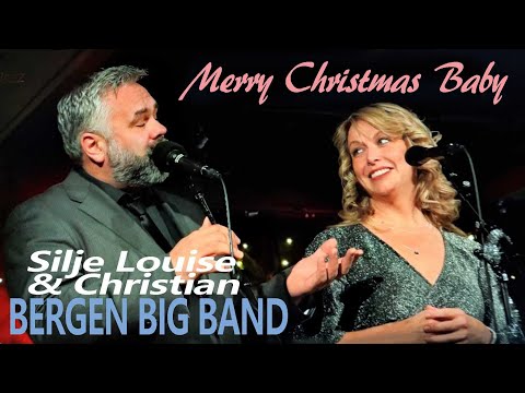 Merry Christmas Baby CHRISTIAN & SILJE LOUISE | Bergen Big Band