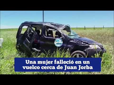 UNA MUJER FALLECIO EN UN VUELCO  EN JUAN JORBA